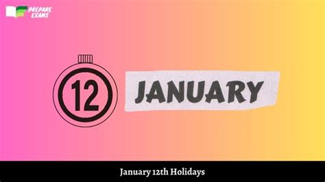 january 12th holiday|january 12 is what day.